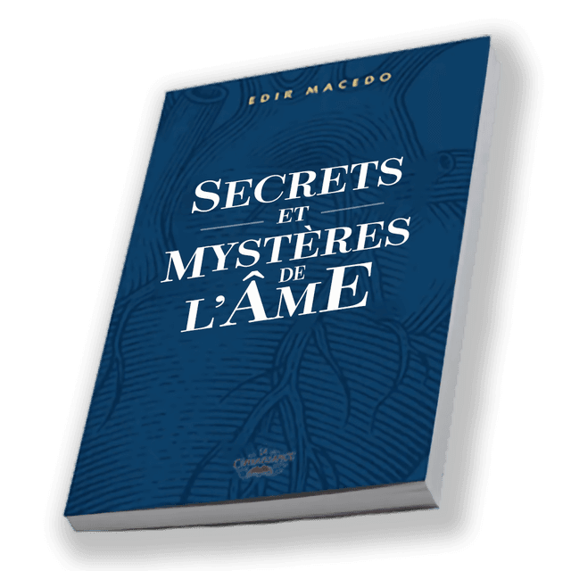 Secrets et Mistères de l&#039;Âme